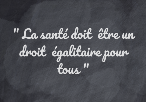 _La santé doit être un droit égalitaire pour tous